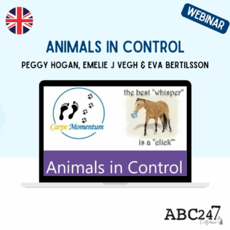 WEBINAR: "Animals in Control" - Peggy Hogan, Emelie J Vegh & Eva Bertilsson